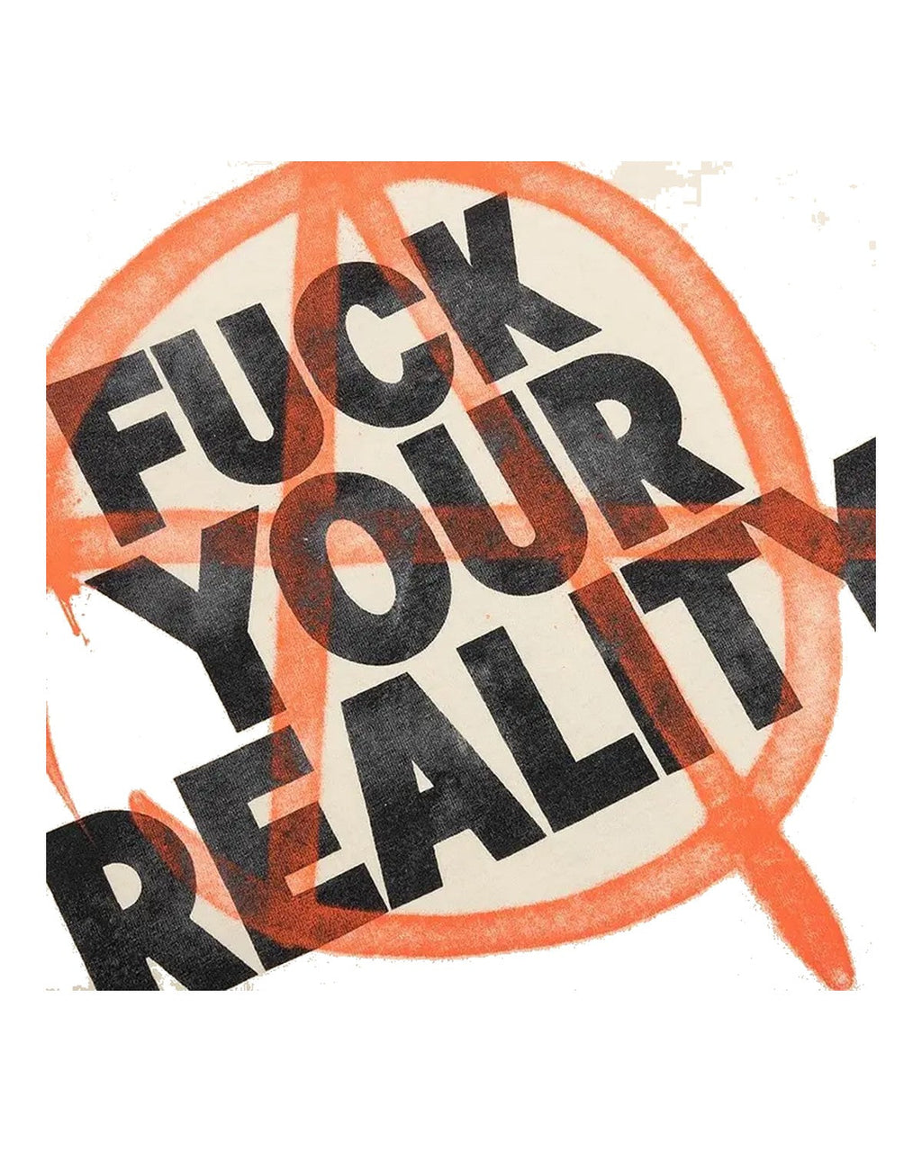 Fuck Your Reality Tee