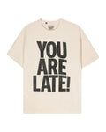 You Are Late Tee Archival White